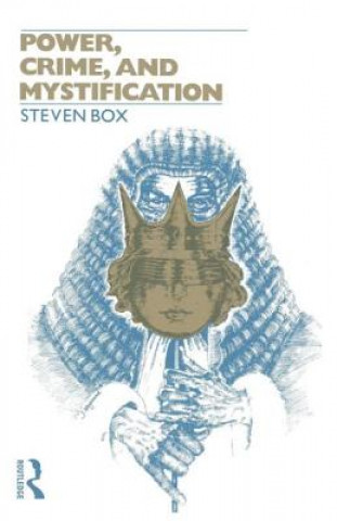 Carte Power, Crime and Mystification Steven Box