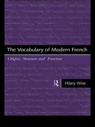 Buch Vocabulary of Modern French Hilary Wise