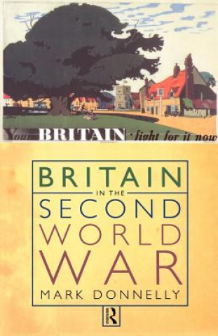 Carte Britain in the Second World War Mark Donnelly