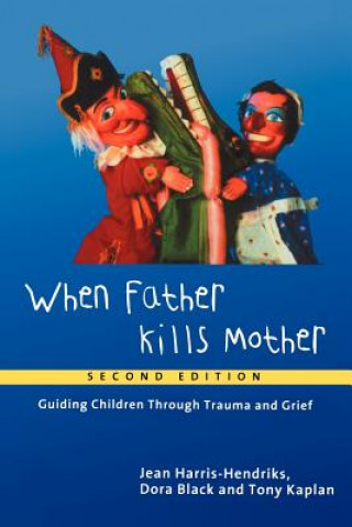 Kniha When Father Kills Mother Dora Black