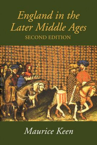 Carte England in the Later Middle Ages Maurice Keen