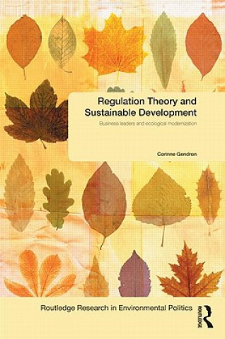 Kniha Regulation Theory and Sustainable Development Corinne Gendron