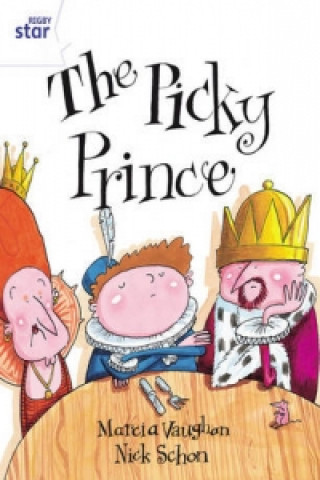 Carte Rigby Star Guided 2 White Level: The Picky Prince Pupil Book (single) 