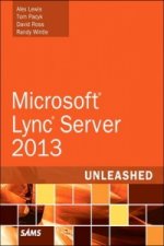 Carte Microsoft Lync Server 2013 Unleashed Alex Lewis