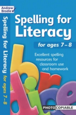 Könyv Spelling for Literacy Andrew Brodie