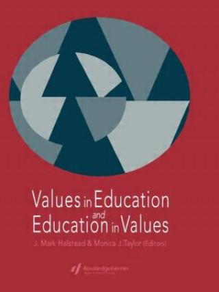 Kniha Values in Education J.Mark Halsted