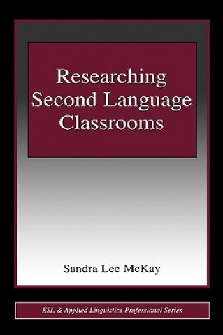 Carte Researching Second Language Classrooms Sandra McKay