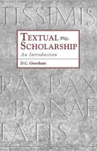 Carte Textual Scholarship D C Greetham