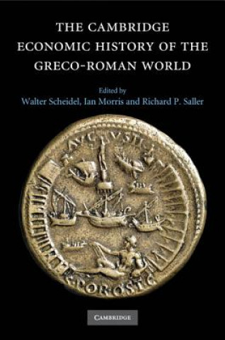 Carte Cambridge Economic History of the Greco-Roman World Walter Scheidel