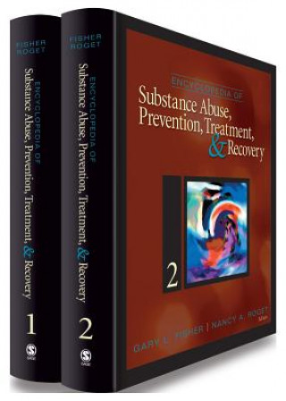 Carte Encyclopedia of Substance Abuse Prevention, Treatment, and Recovery Gary L Fisher