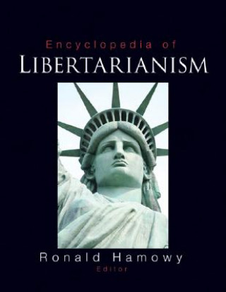 Kniha Encyclopedia of Libertarianism Ronald Hamowy