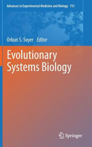Könyv Evolutionary Systems Biology Orkun S. Soyer