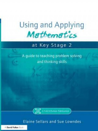 Книга Using and Applying Mathematics at Key Stage 2 Elaine Sellars