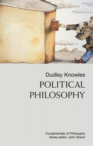 Książka Political Philosophy Dudley Knowles