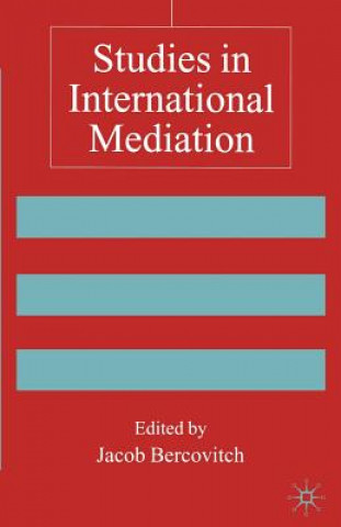 Carte Studies in International Mediation J Bercovitch