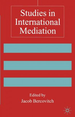 Książka Studies in International Mediation J Bercovitch