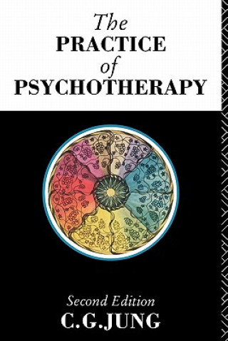 Könyv Practice of Psychotherapy C G Jung