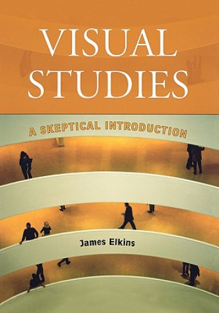 Könyv Visual Studies James Elkins