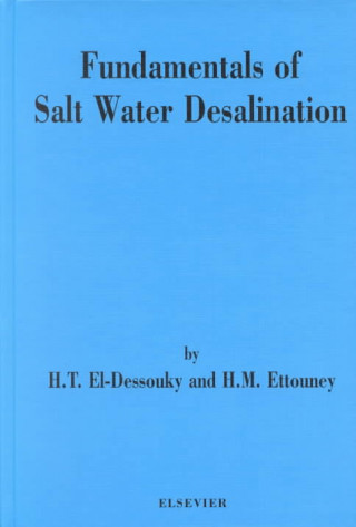 Buch Fundamentals of Salt Water Desalination H T El Dessouky