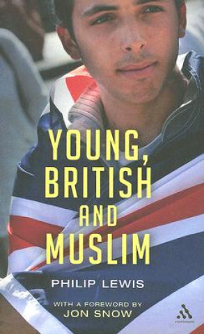 Книга Young, British and Muslim Philip Lewis