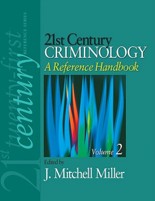 Könyv 21st Century Criminology: A Reference Handbook J Mitchell Miller