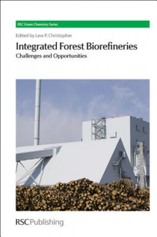 Kniha Integrated Forest Biorefineries Lew Christopher