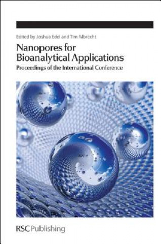 Книга Nanopores for Bioanalytical Applications Joshua Edel