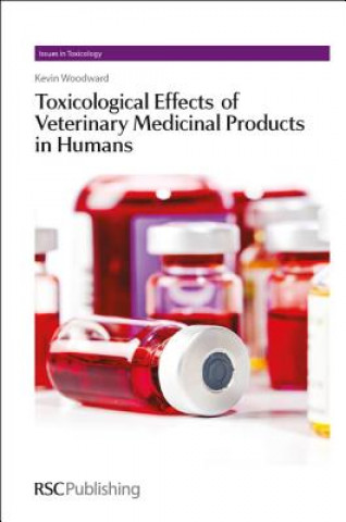 Livre Toxicological Effects of Veterinary Medicinal Products in Humans Woodward