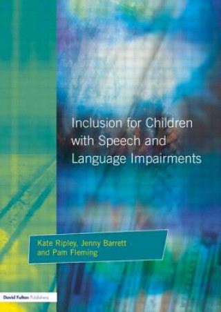 Buch Inclusion For Children with Speech and Language Impairments Kate Ripley