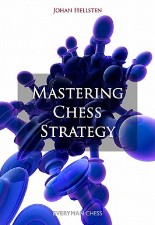 Książka Mastering Chess Strategy Johan Hellsten