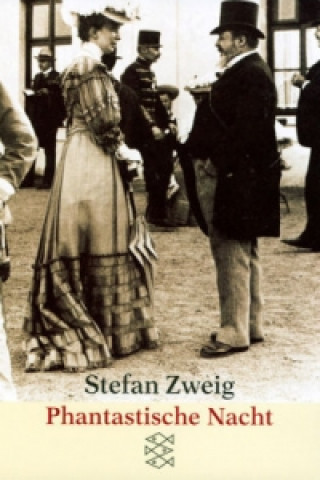 Könyv Phantastische Nacht Stefan Zweig
