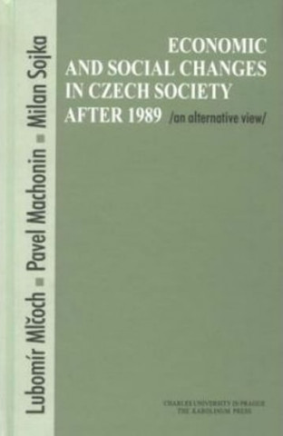 Könyv Economic and social changes in ... Lubomír Mlčoch
