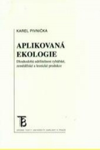 Kniha Aplikovaná ekologie Karel Pivnička