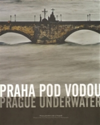 Kniha Praha pod vodou/Prague underwater 
