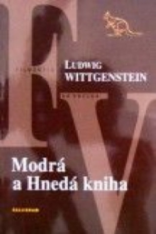 Knjiga Modrá a Hnedá kniha Ludwig Wittgenstein