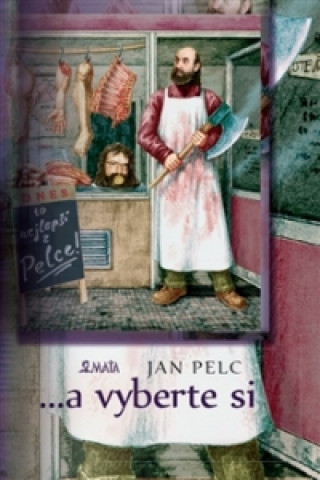 Könyv ...a vyberte si Jan Pelc