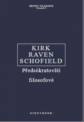 Book Předsókratovští filosofové Geoffrey S. Kirk
