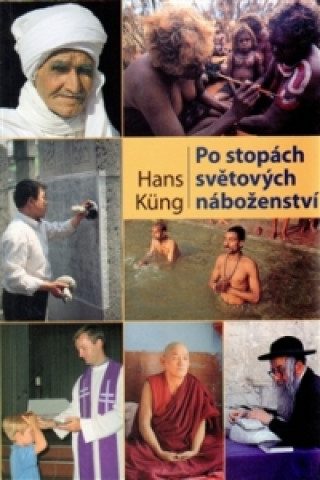 Книга Po stopách světových náboženství Hans Kung