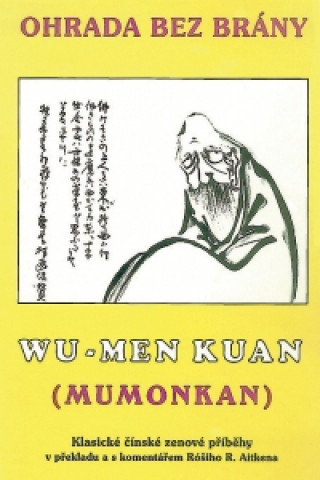 Book Ohrada bez brány / Mumonkan Wu-men Chuej-kchaj