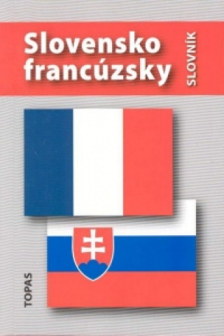 Книга Slovník francúzsko-slovenský/slovensko-francúzsky Hana Mináriková