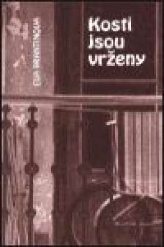 Knjiga Kosti jsou vrženy 