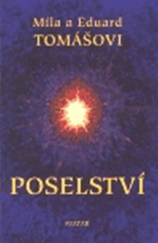Könyv Poselství Eduard Tomáš