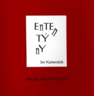 Kniha Ententýny Jan Kameníček