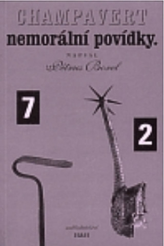 Book Champavert, nemorální povídky Pétrus Borel