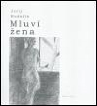 Buch Mluví žena Jurij Hudolin