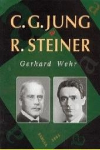Kniha C.G. Jung a R. Steiner Gerhard Wehr