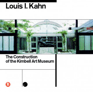 Book Louis I Kahn Luca Bellinelli