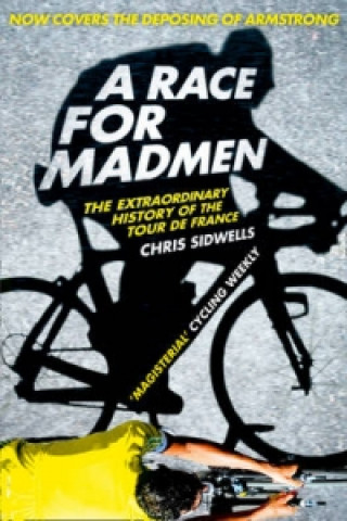 Könyv Race for Madmen Chris Sidwells