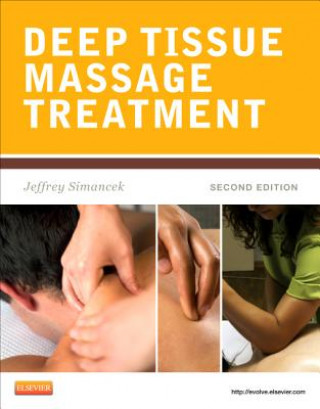 Kniha Deep Tissue Massage Treatment Jeffrey Simancek