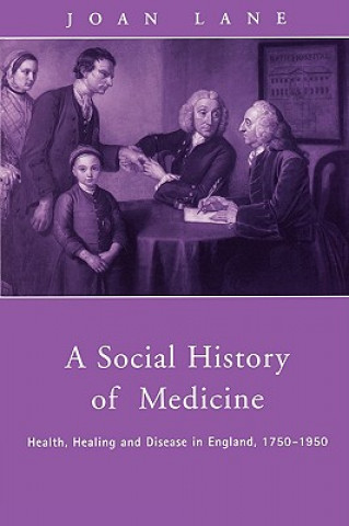 Książka Social History of Medicine Joan Lane